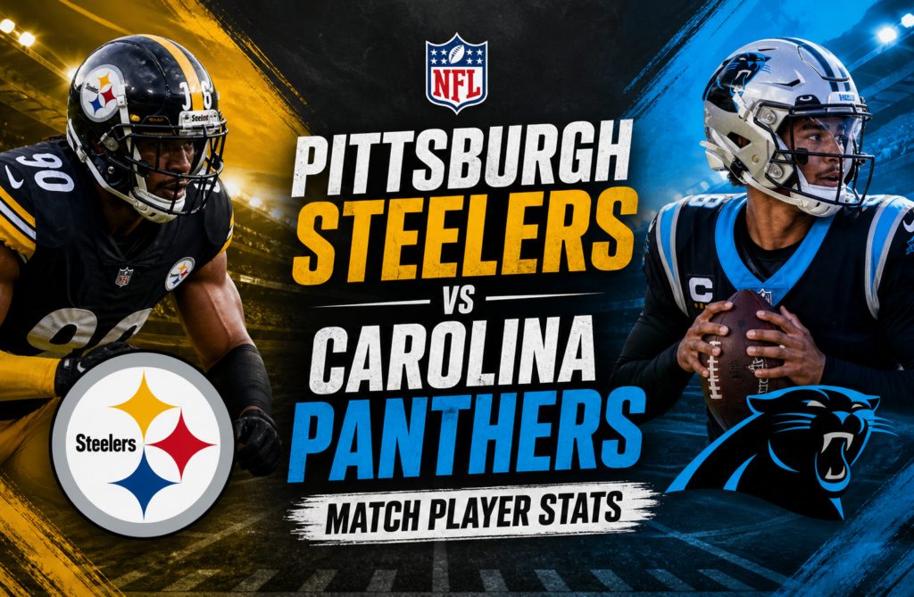 Pittsburgh Steelers vs Carolina Panthers Match Player Stats