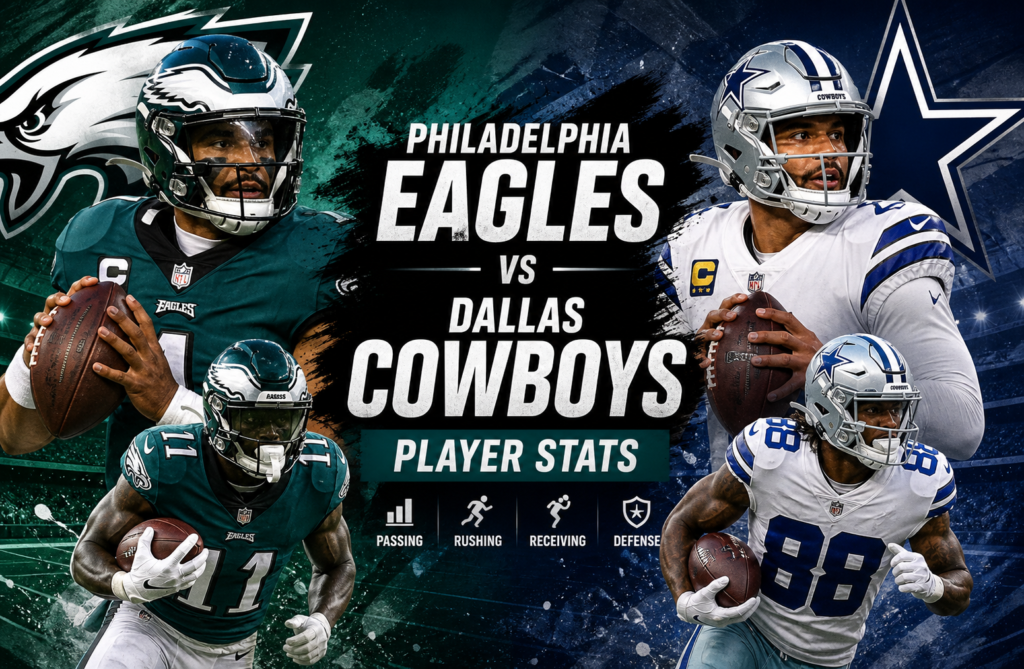 Philadelphia Eagles vs Dallas Cowboys Player Stats
